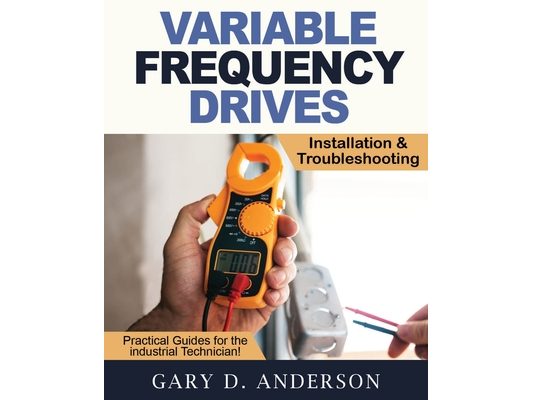 Variable Frequency Drives - Installation & Troubleshooting