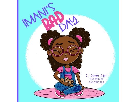 Imani's Bad Day