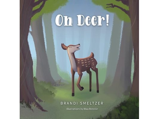 Oh Deer!