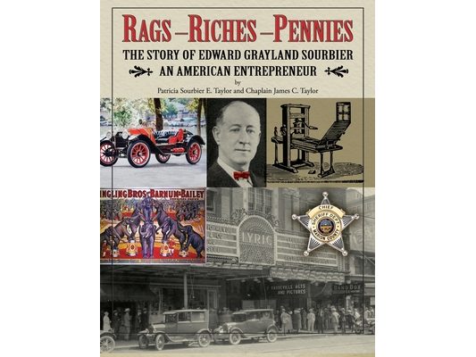 Rags, Riches, Pennies - The story of Edward Grayland Sourbier