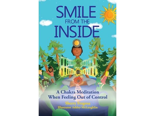 Smile From the Inside - A Chakra Meditation When Feeling Out of Control
