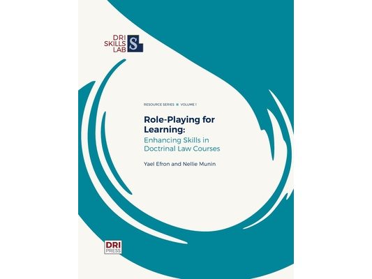 Role-Playing for Learning: Enhancing Skills in Doctrinal Courses