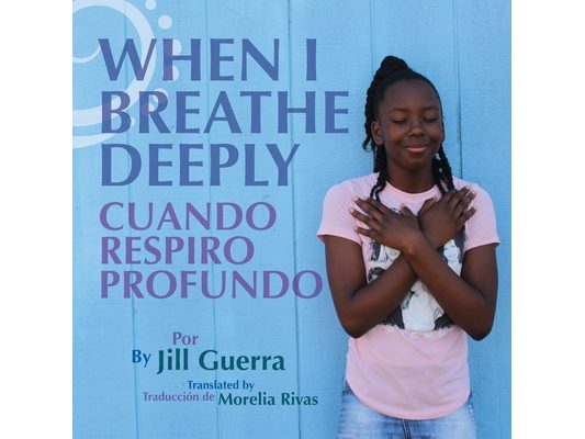 When I Breathe Deeply/Cuando respiro profundo