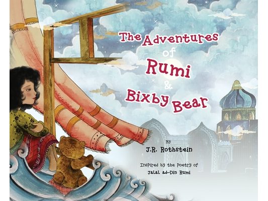 The Adventures of Rumi and Bixby Bear