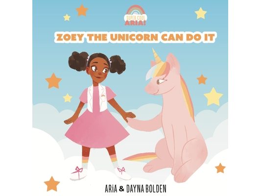 Zoey The Unicorn Can Do It