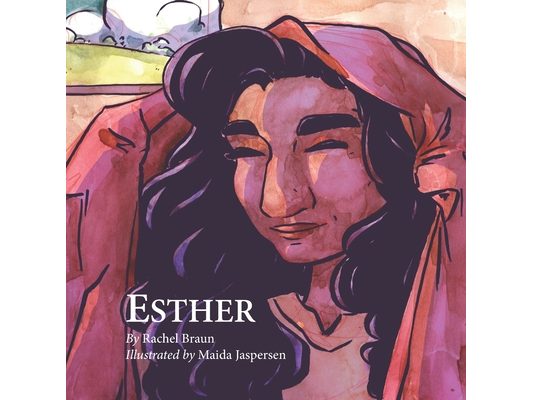 Esther: Based on the song by Branches Band