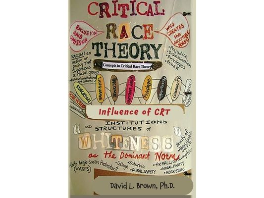 Critical Race Theory: A Doctrine of Devils That Is Captivating the Minds of Americans