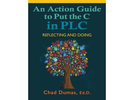 An Action Guide to Put the C in PLC: Reflecting and Doing