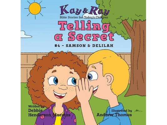 Telling a Secret: #4 - Samson & Delilah