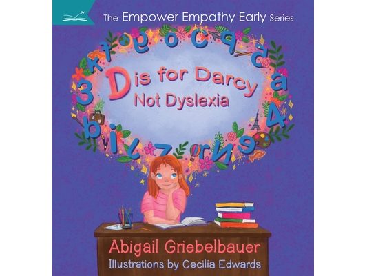 D is for Darcy Not Dyslexia