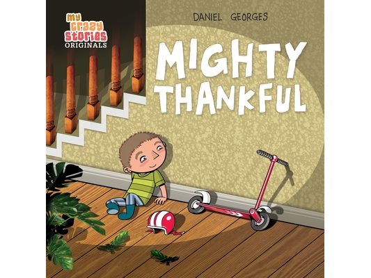 Mighty Thankful: Teaching Kids Gratitude, Kindness, and Empathy Through a Multicultural Story (Ages 4-8)