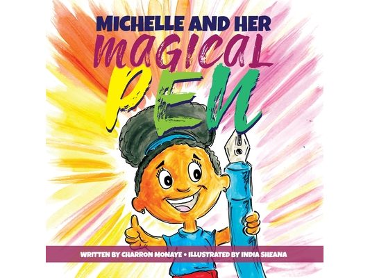 Michelle And Her Magical Pen