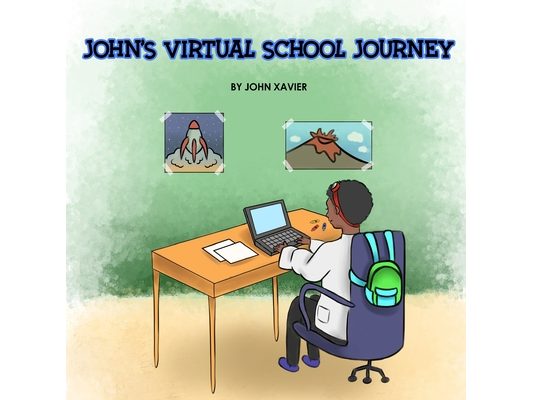John's Virtual School Journey