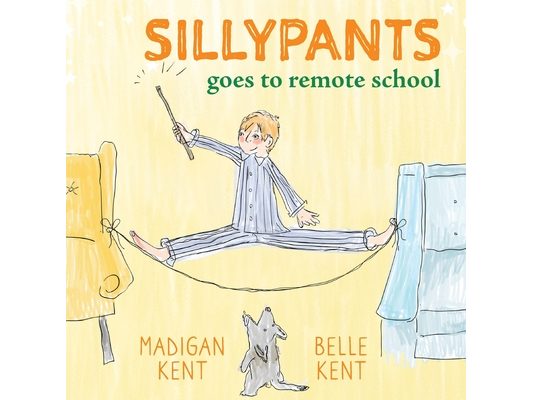 SILLYPANTS Goes to Remote School