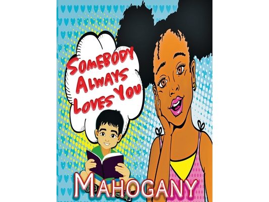 Somebody Always Loves You