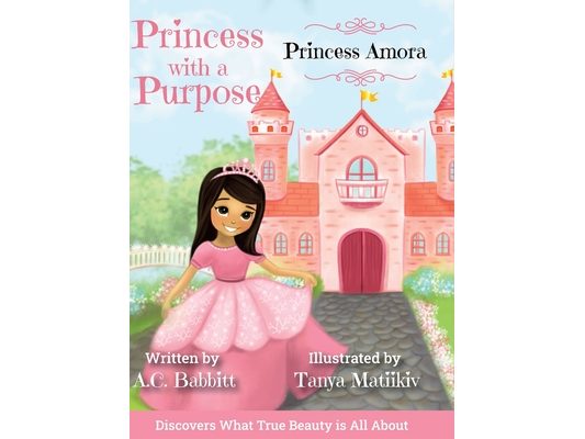 Princess Amora: Discovers What True Beauty is All About