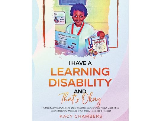 I Have a Learning Disability and That's Okay