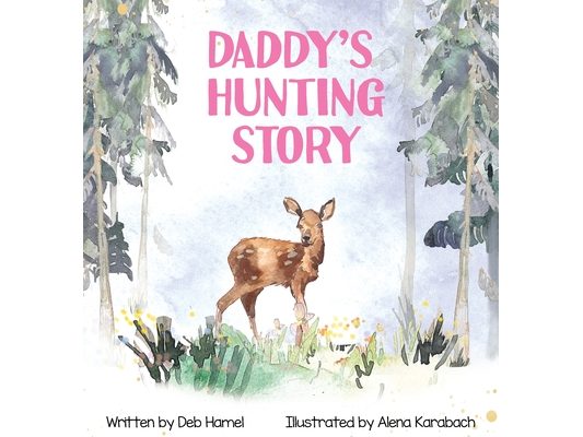 Daddy's Hunting Story