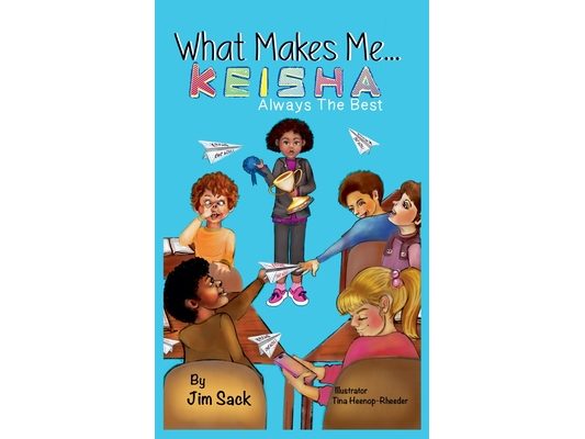 What Makes Me...Keisha