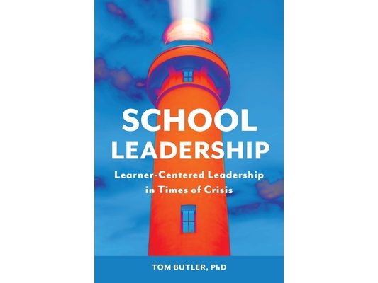 School Leadership: Learner-Centered Leadership In Times Of Crisis
