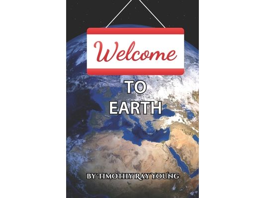 Welcome to Earth: A Guide for Young Souls