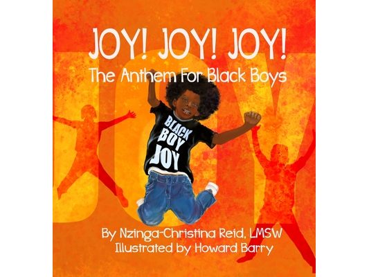 Joy! Joy! Joy! The Anthem for Black Boys