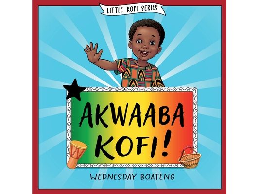 Akwaaba Kofi!