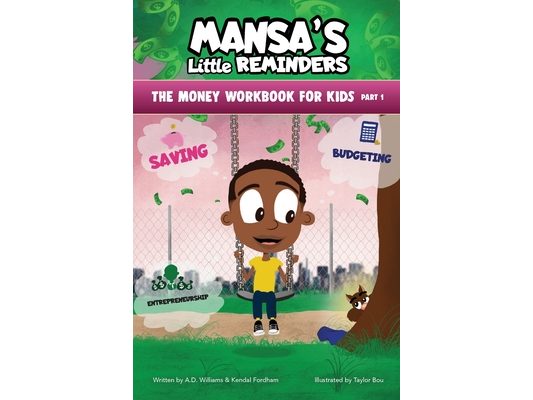 MANSA'S Little REMINDERS The Money Workbook for Kids Part 1
