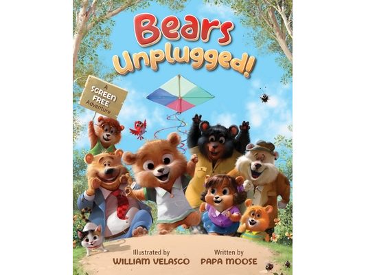 Bears Unplugged!: A Screen Free Adventure