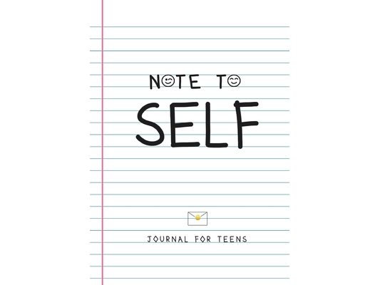 Note to Self- Journal for Teens