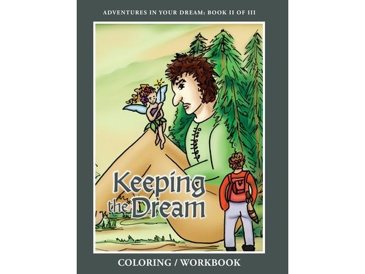 Keeping the Dream Coloring Workbook