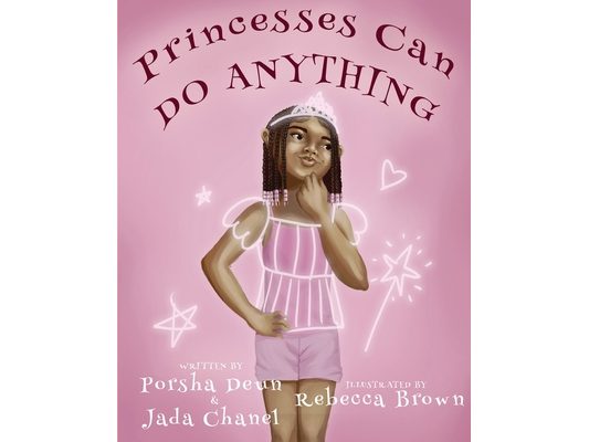 Princesses Can Do Anything