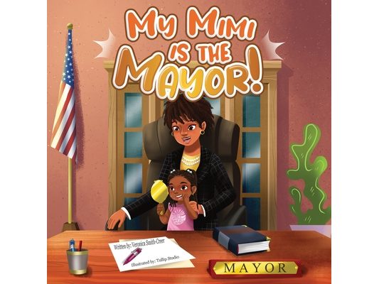 My Mimi is the Mayor