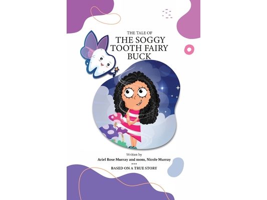 The Tale of The Soggy Tooth Fairy Buck