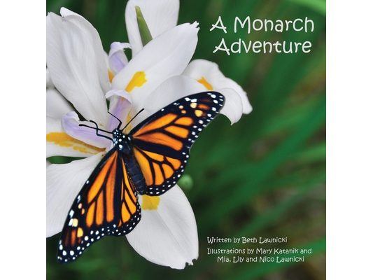 A Monarch Adventure