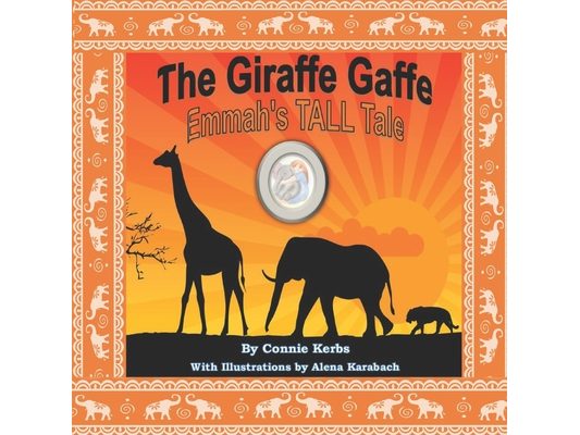 The Giraffe Gaffe: Emmah's TALL Tale