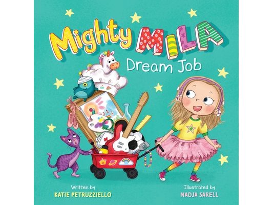 Mighty Mila: Dream Job