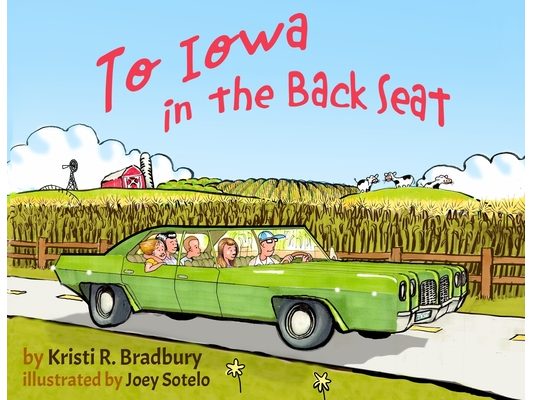 To Iowa in the Back Seat