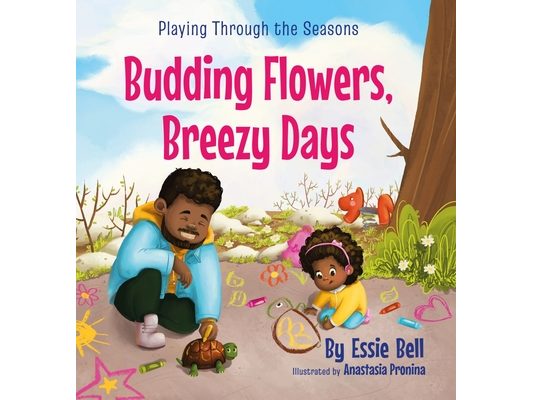 Playing Through the Seasons: Budding Flowers, Breezy Days