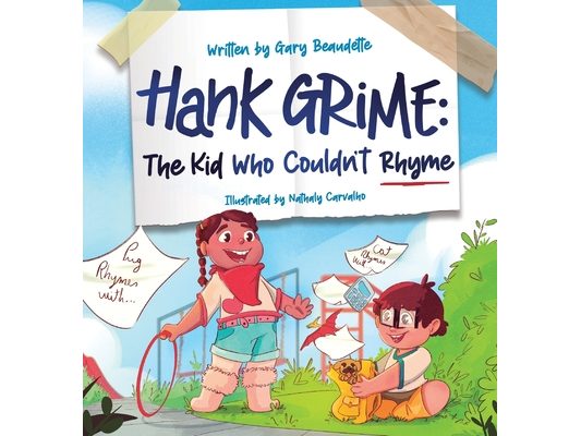 Hank Grime The Kid Who Couldn't Rhyme