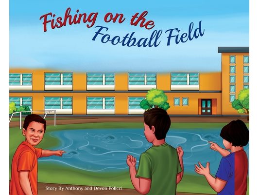 Fishing on the Football Field