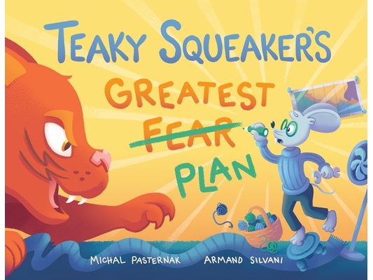 Teaky Squeaker's Greatest Plan
