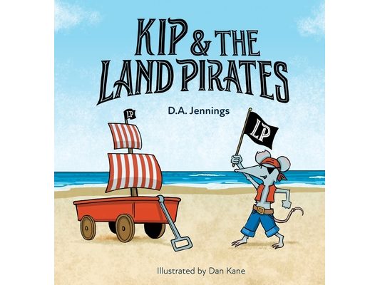Kip and the Land Pirates