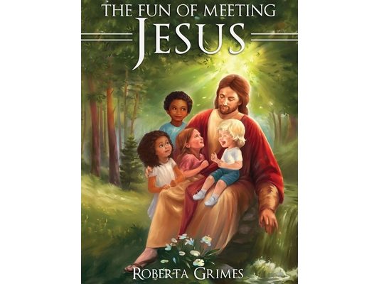 The Fun of Meeting Jesus