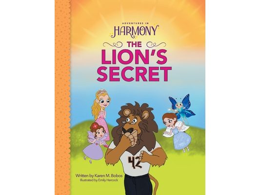 The Lion's Secret: (Mom's Choice Gold Award Winner)