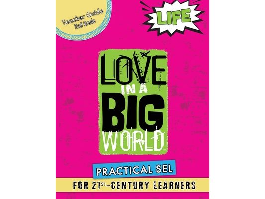 Love In A Big World: Teacher Guide 2nd Grade - Life Series