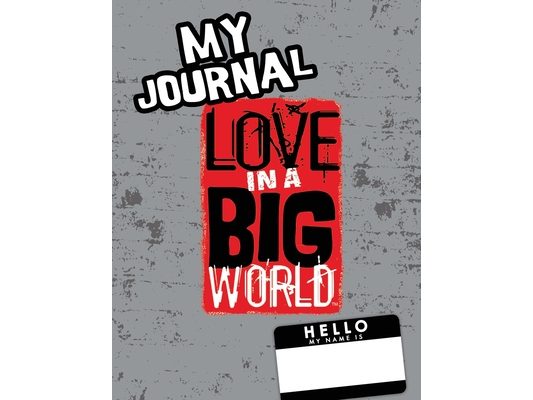 Love In A Big World: My Journal - 8th Grade
