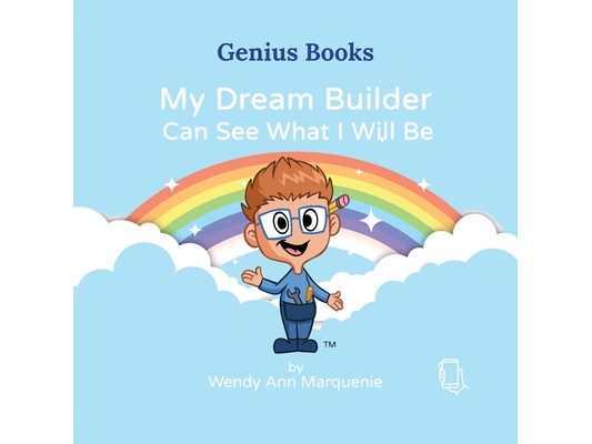 My Dream Builder Can See What I Will Be