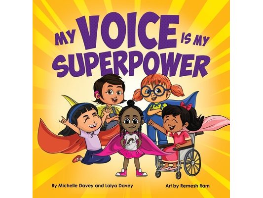 My Voice is My Superpower