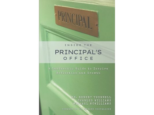 Inside the Principal's Office: A Leadership Guide to Inspire Reflection and Growth